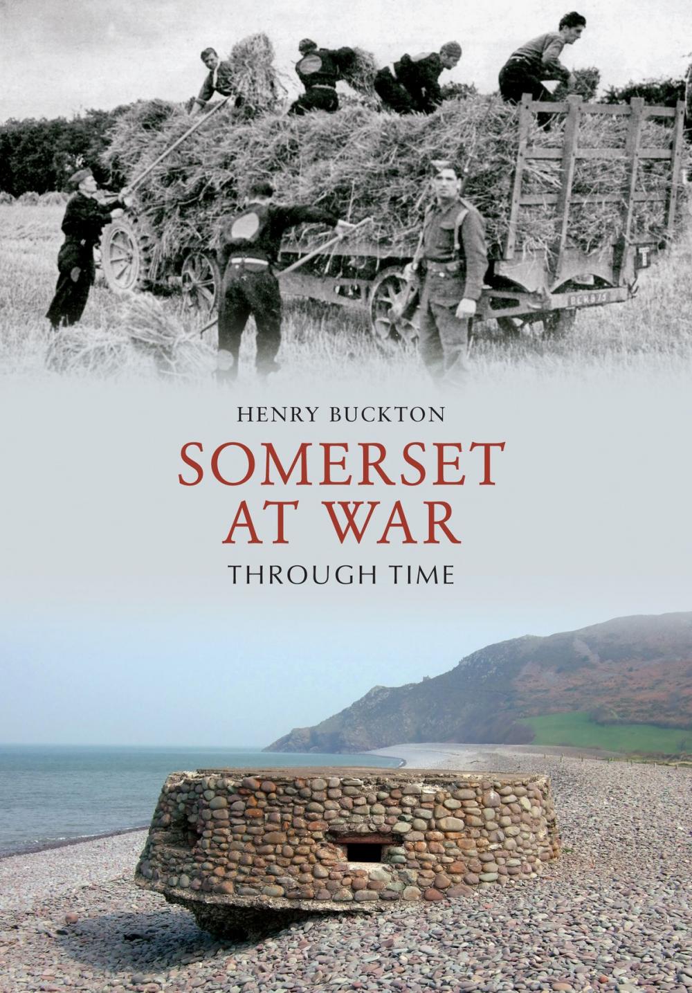 Big bigCover of Somerset at War Through Time