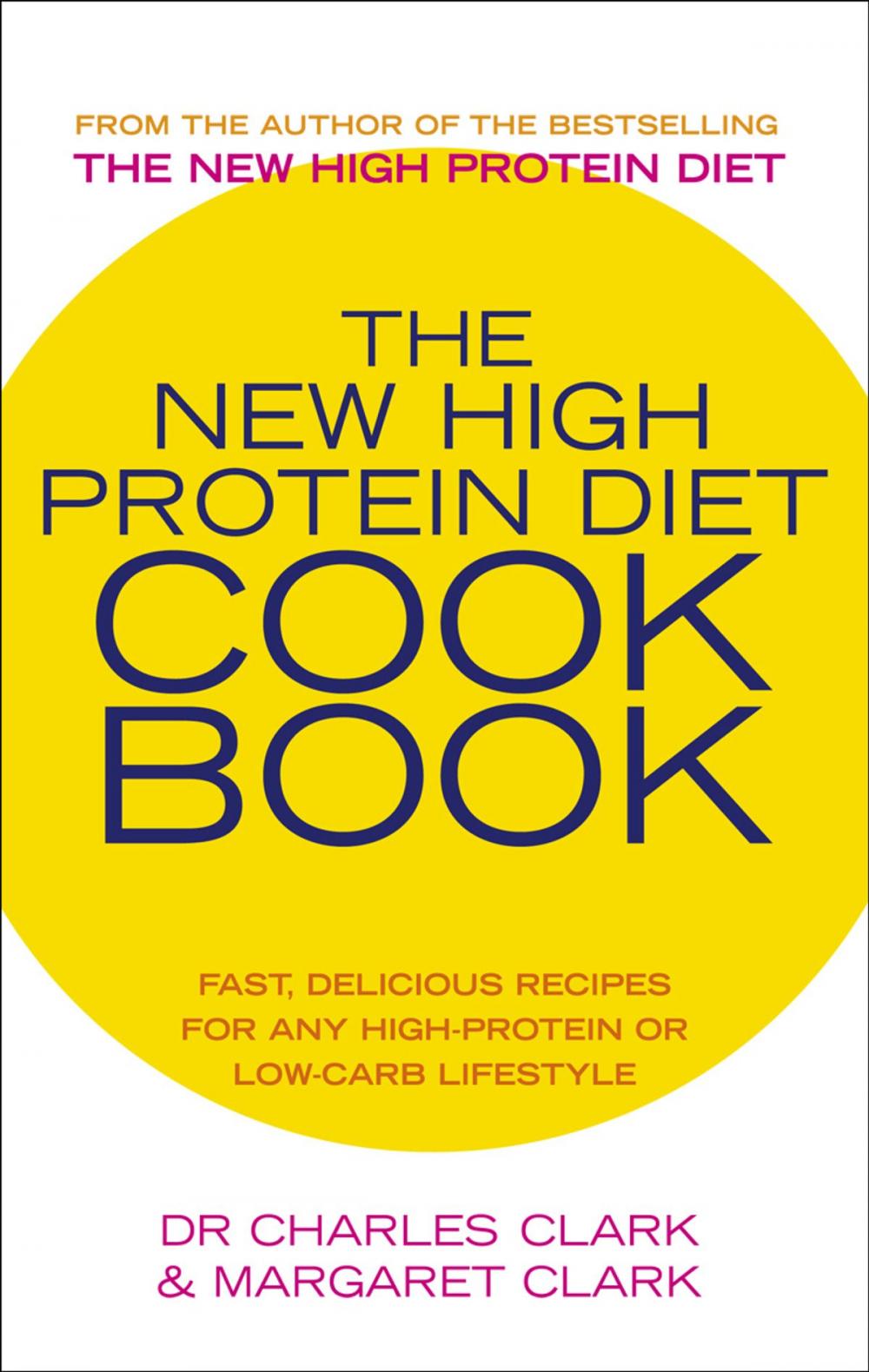 Big bigCover of The New High Protein Diet Cookbook