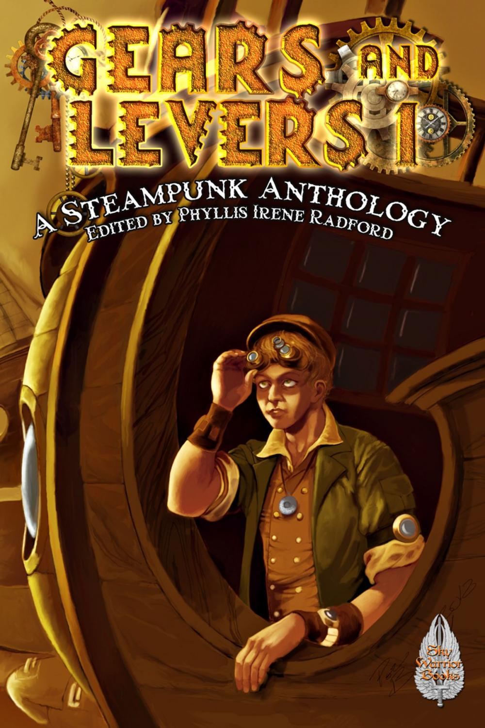 Big bigCover of Gears and Levers 1: A Steampunk Anthology