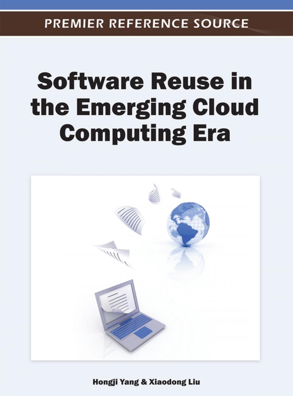 Big bigCover of Software Reuse in the Emerging Cloud Computing Era