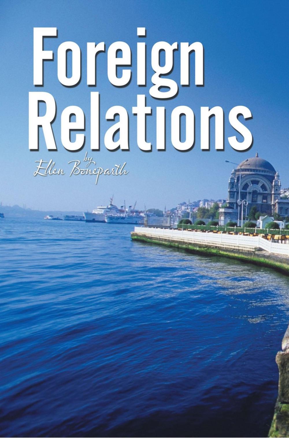 Big bigCover of Foreign Relations -- a Novella
