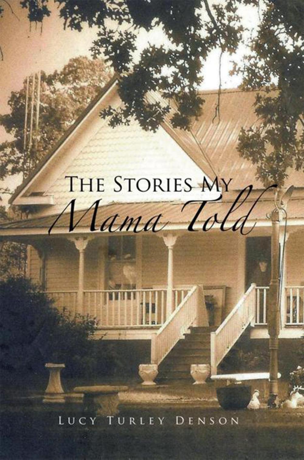 Big bigCover of The Stories My Mama Told