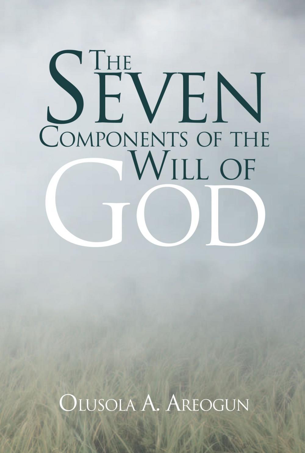 Big bigCover of The Seven Components of the Will of God
