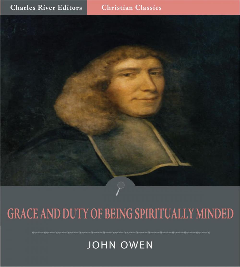 Big bigCover of Grace and Duty of Being Spiritually Minded (Illustrated Edition)