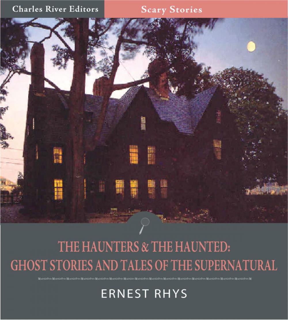 Big bigCover of The Haunters & The Haunted: Ghost Stories and Tales of the Supernatural (Illustrated Edition)
