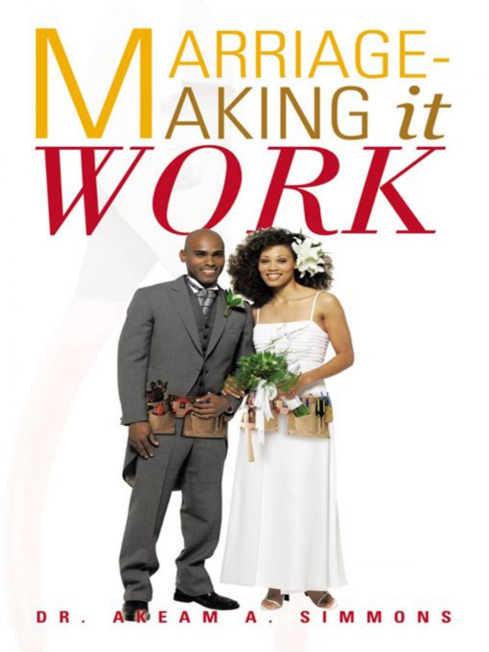 Big bigCover of Marriage-Making It Work