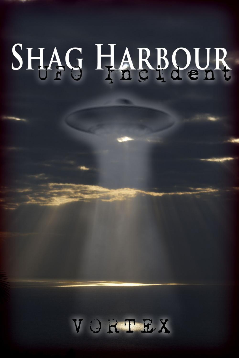 Big bigCover of Shag Harbour UFO Incident