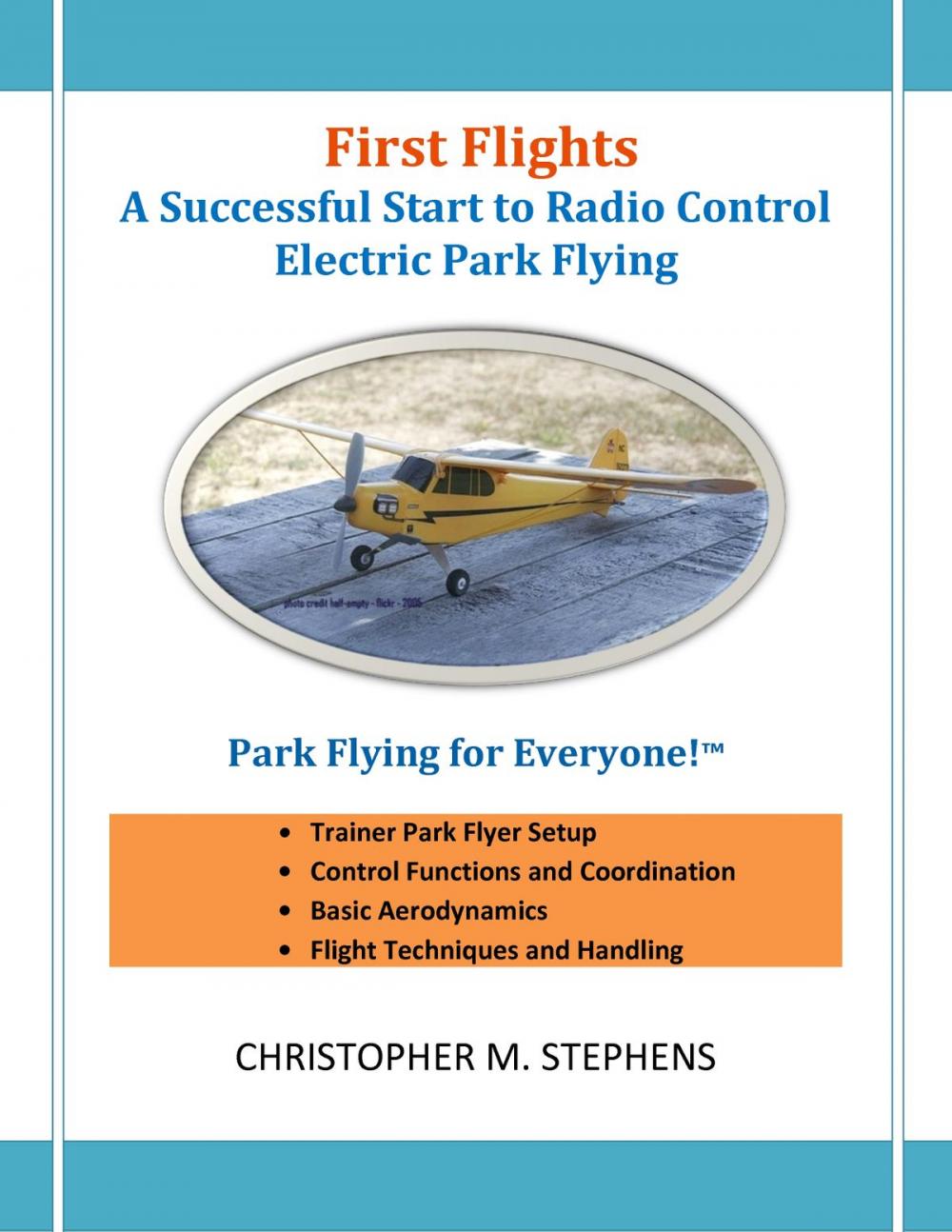 Big bigCover of First Flights: A Successful Start to Radio Control Electric Park Flying