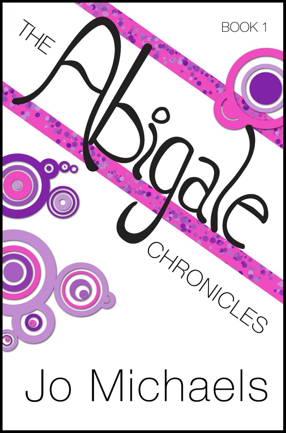 Big bigCover of The Abigale Chronicles: Book One
