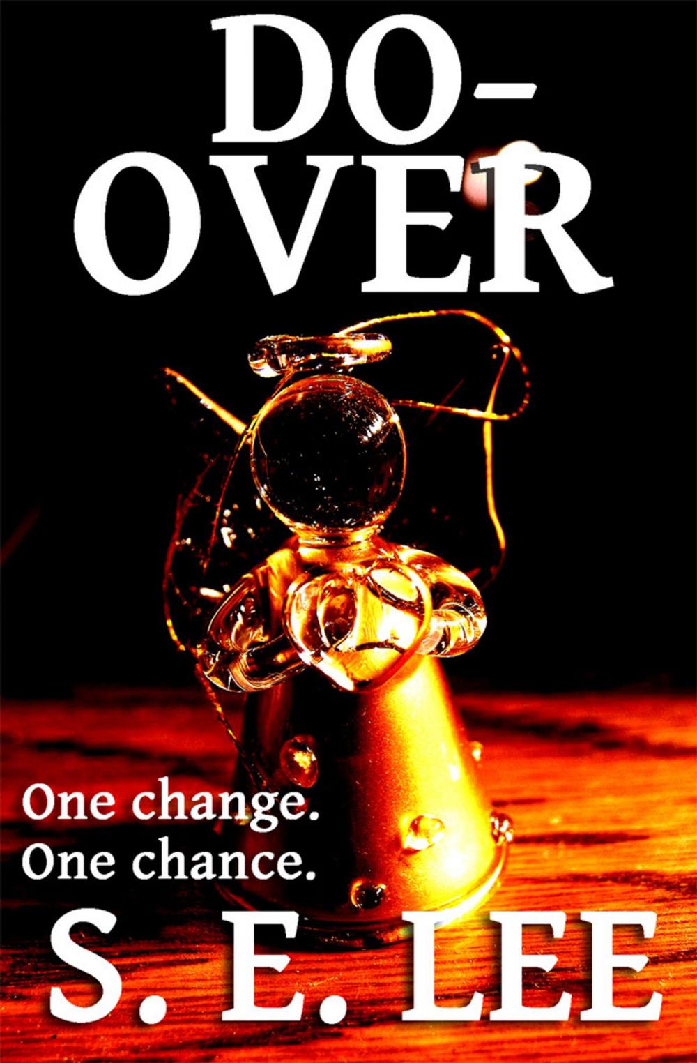 Big bigCover of Do-Over: a short story about a man and a second chance at life