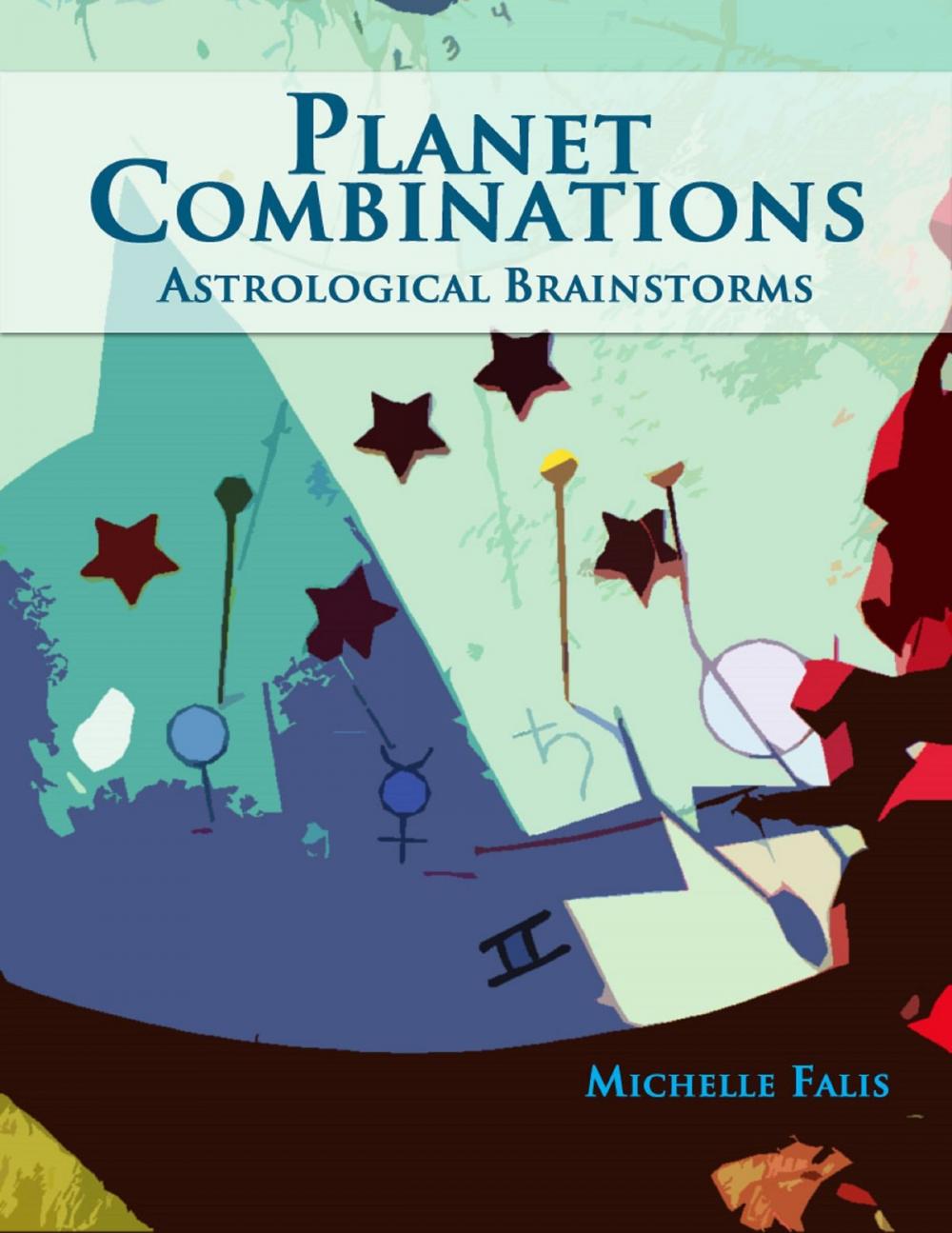 Big bigCover of Planet Combinations: Astrological Brainstorms