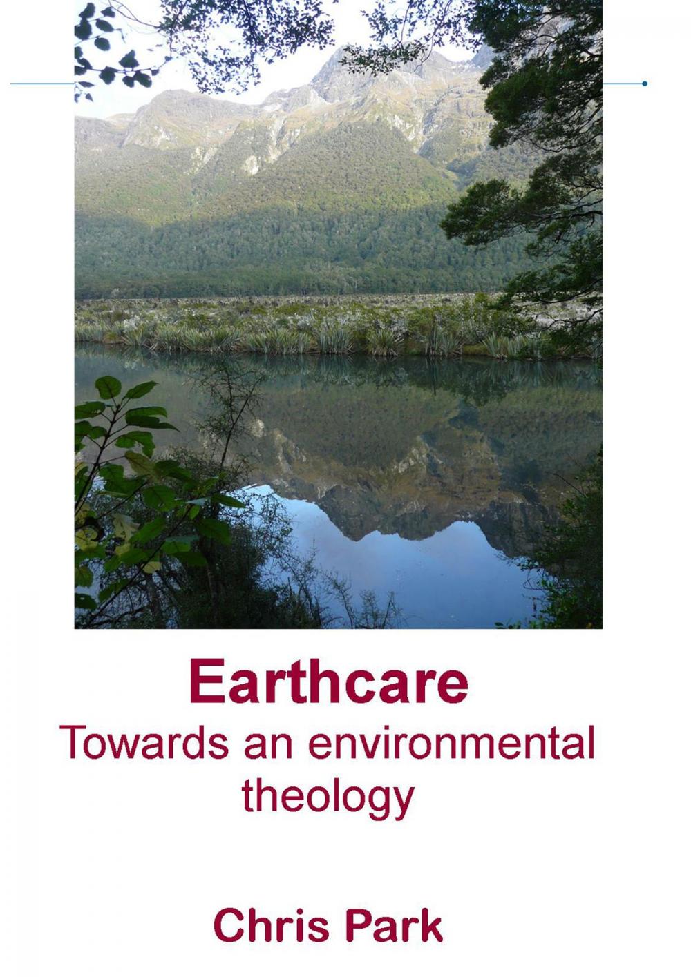 Big bigCover of Earthcare: Towards an environmental theology