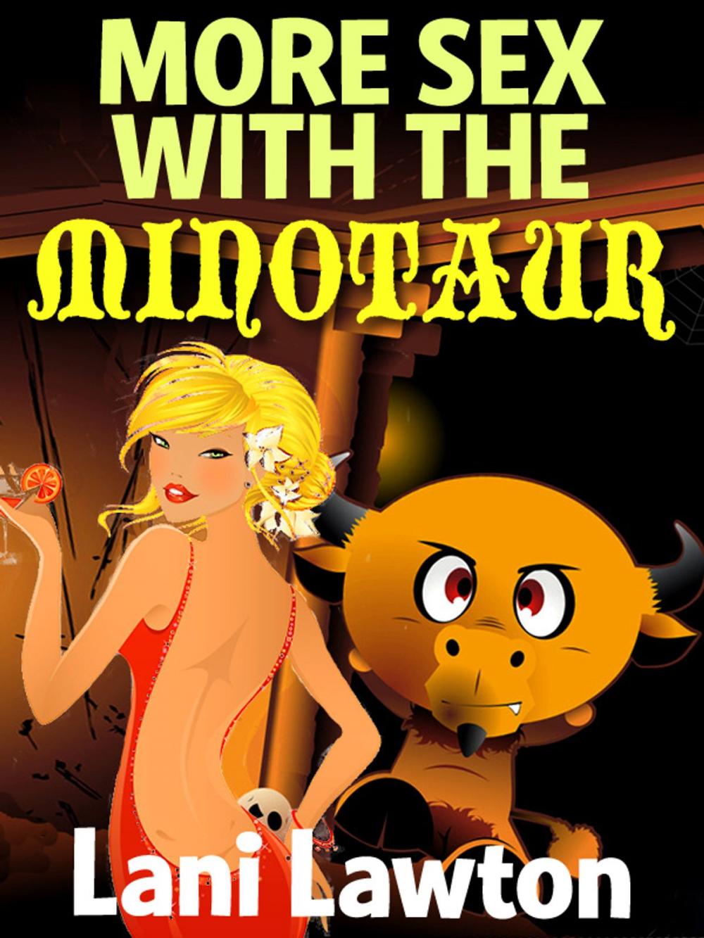 Big bigCover of More Sex With The Minotaur: Erotica Short