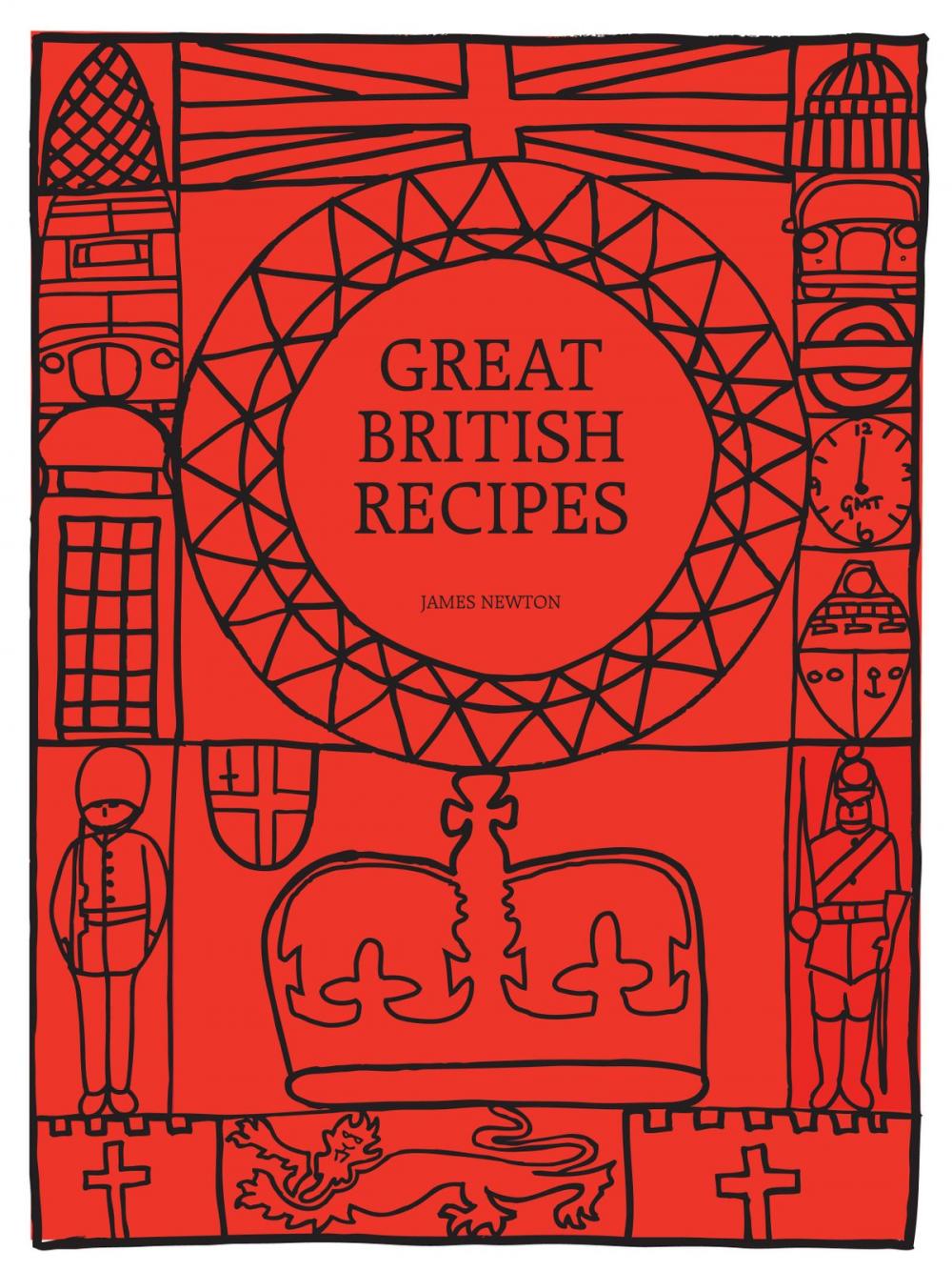 Big bigCover of British Cookbook: Great British Recipes