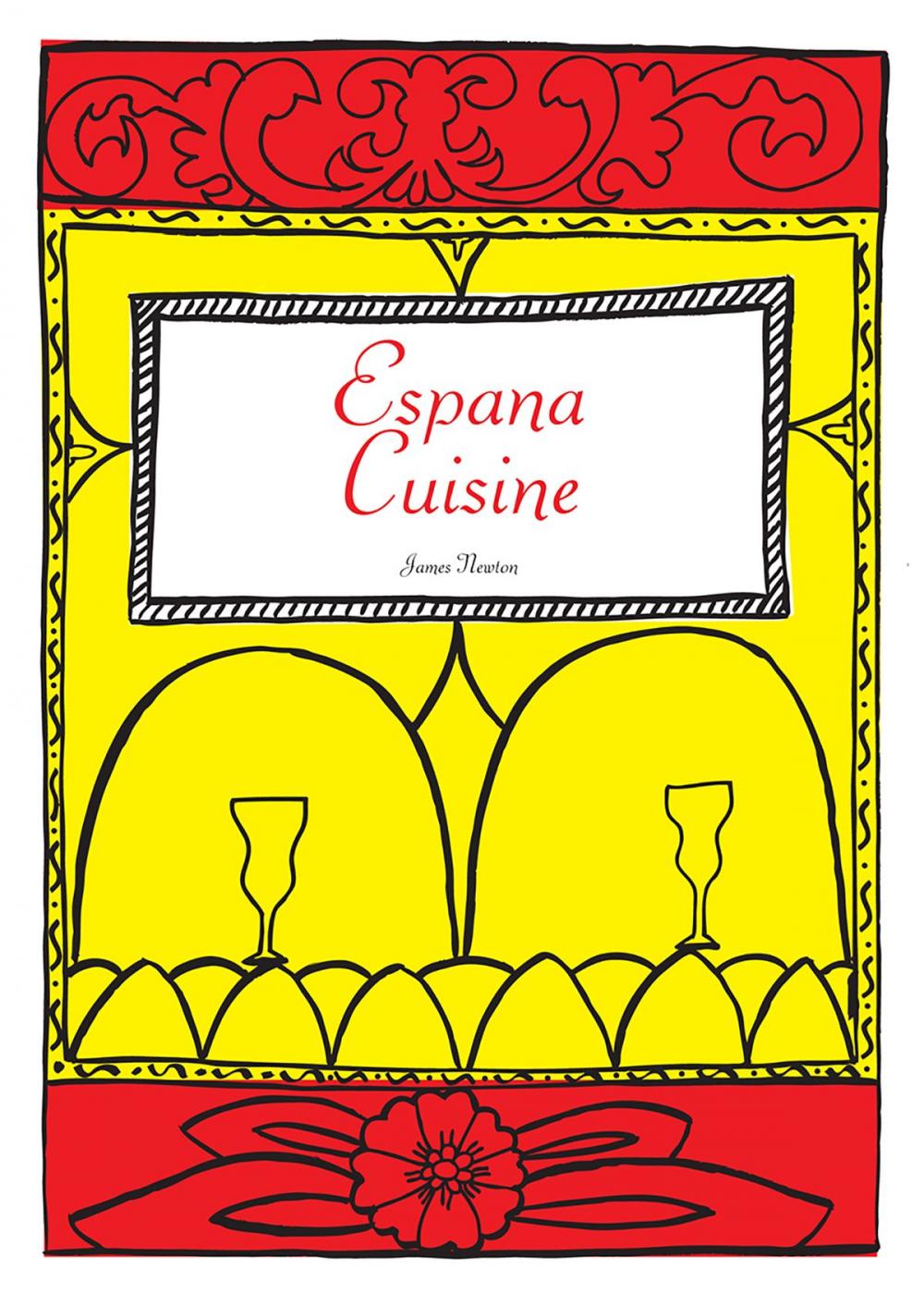Big bigCover of Spanish Cookbook: Espana Cuisine