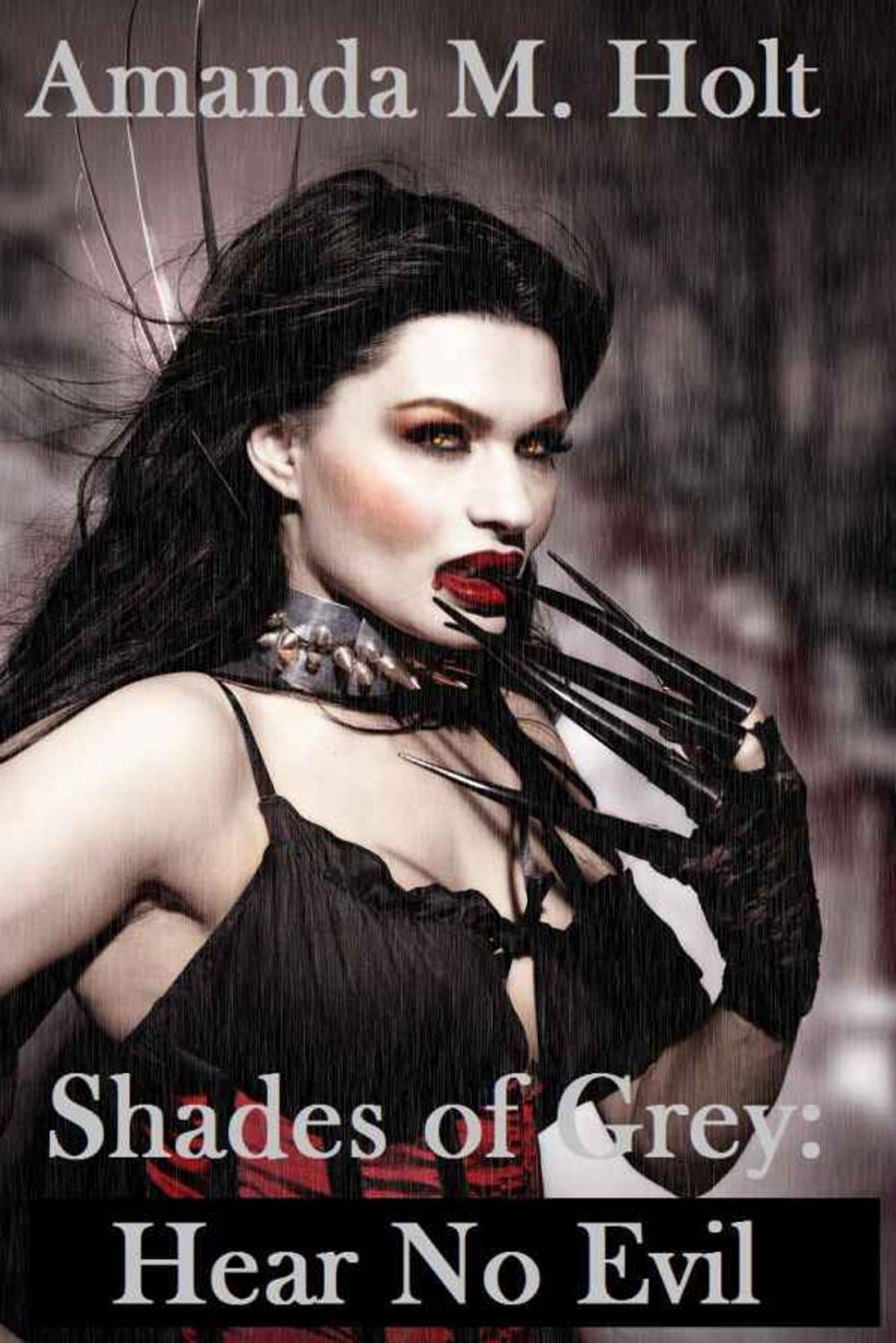 Big bigCover of Shades of Grey II: Hear No Evil (Book Two in the Shades of Grey Series)