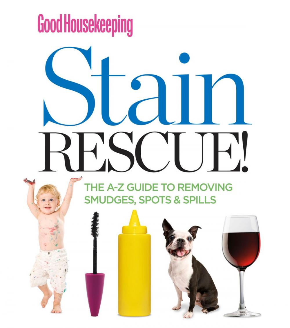 Big bigCover of Good Housekeeping Stain Rescue!