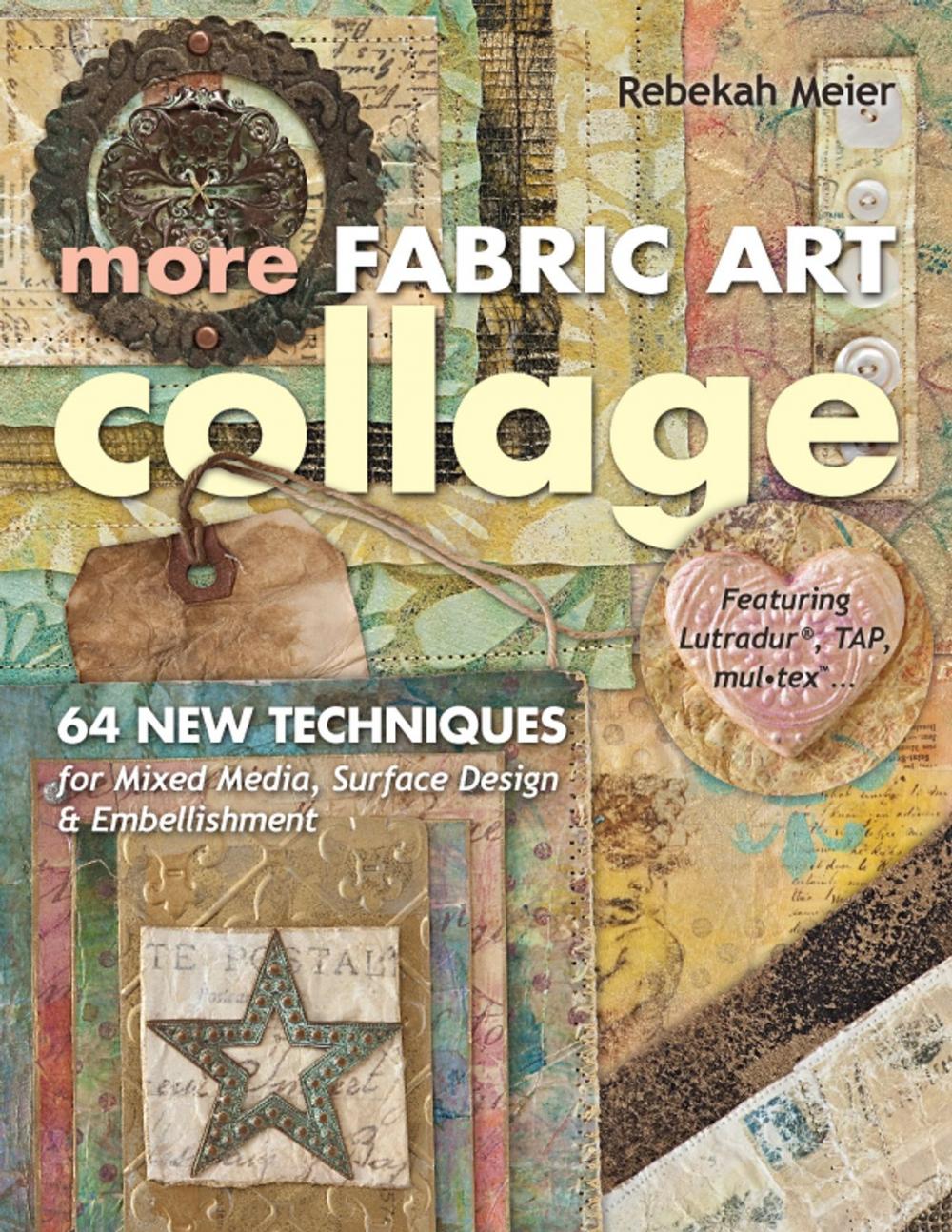 Big bigCover of More Fabric Art Collage