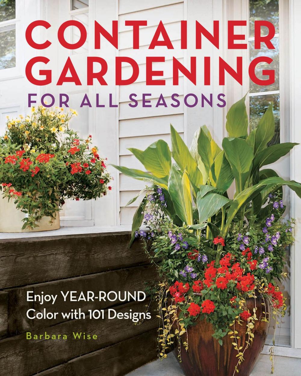 Big bigCover of Container Gardening for All Seasons