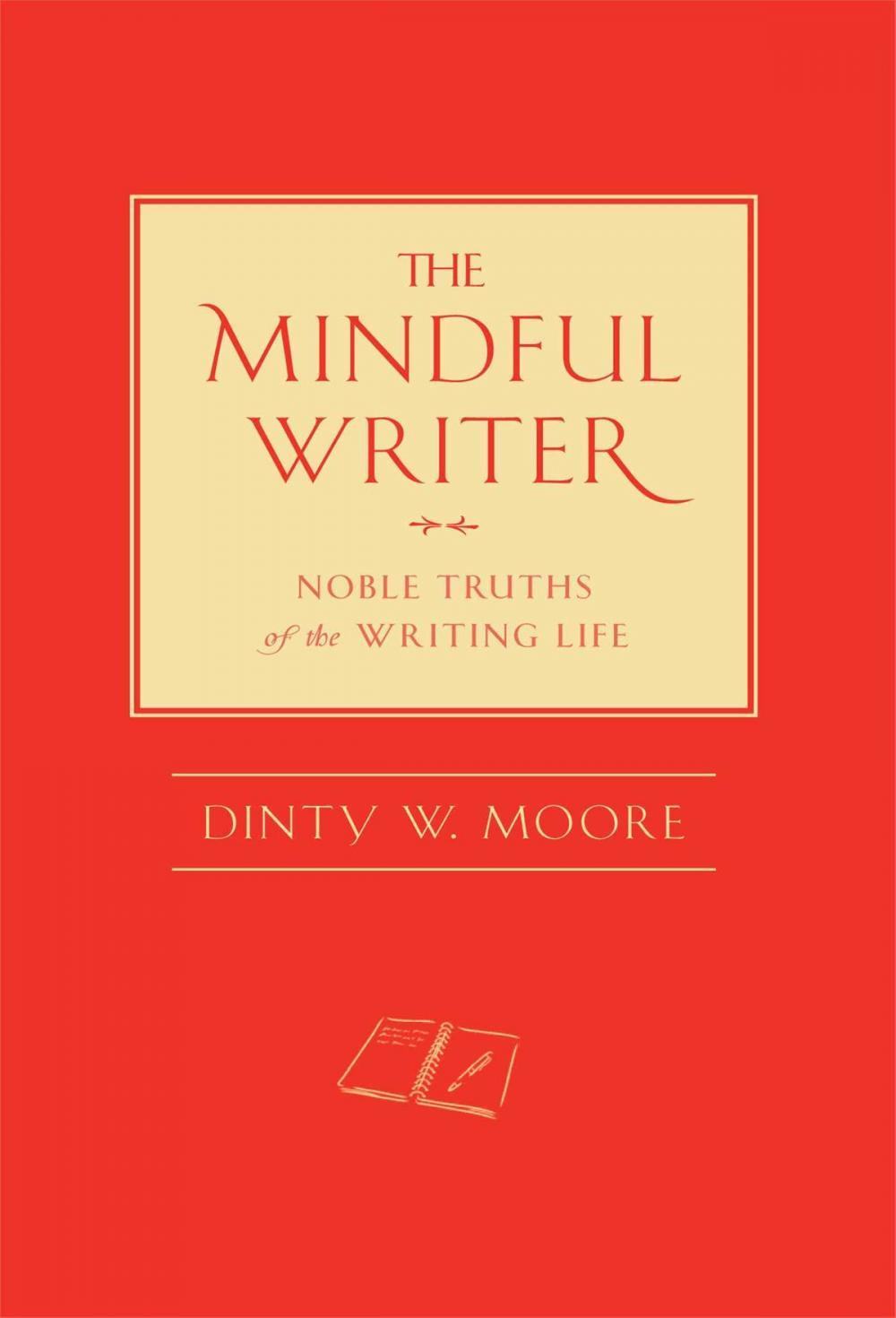 Big bigCover of The Mindful Writer