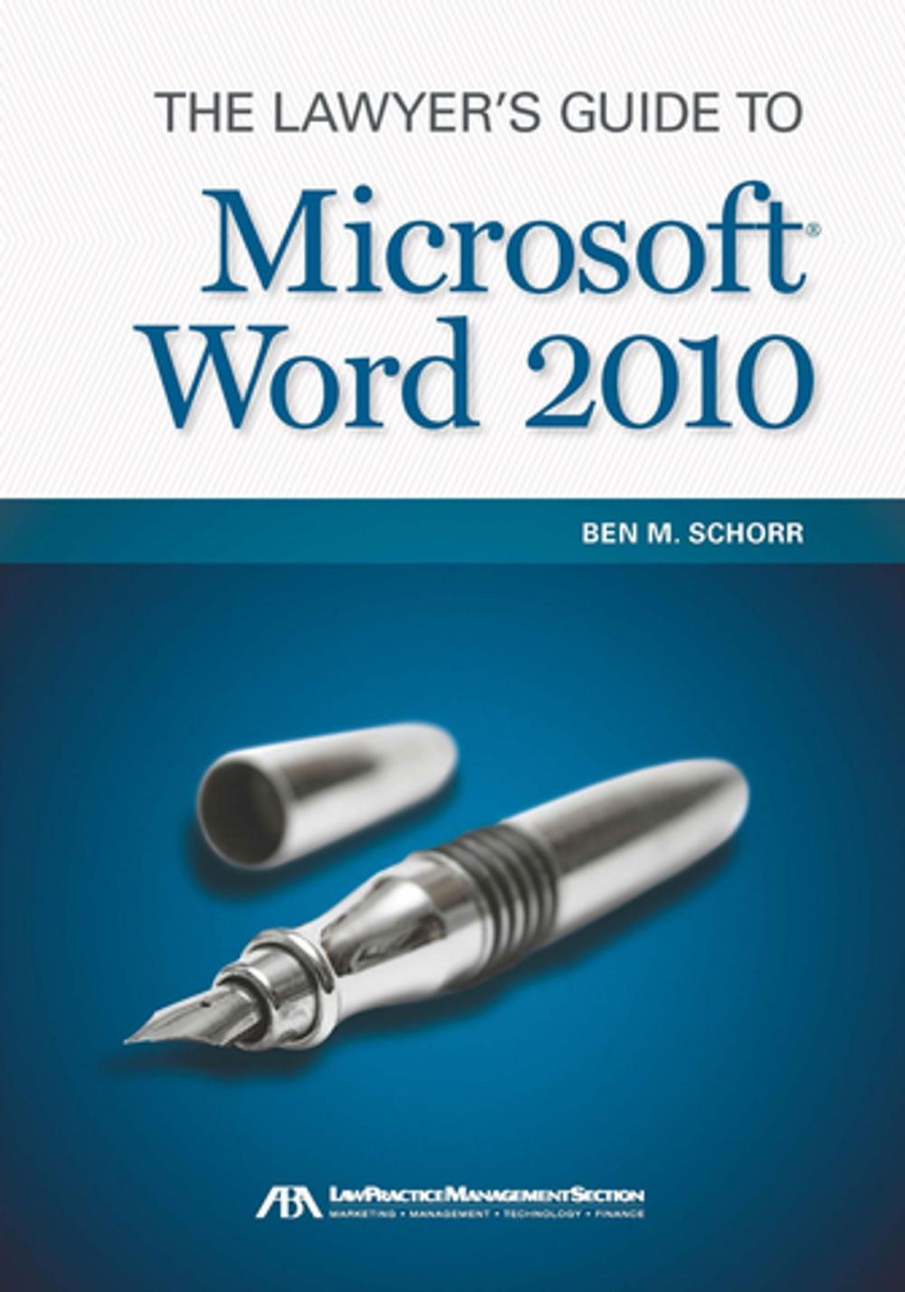 Big bigCover of The Lawyer's Guide to Microsoft Word 2010