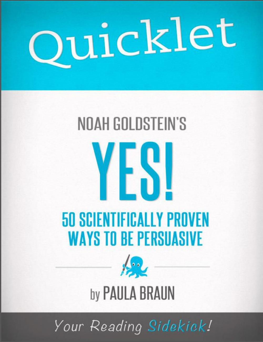 Big bigCover of Quicklet on Noah Goldstein, Steve Martin and Robert Cialdini's Yes!