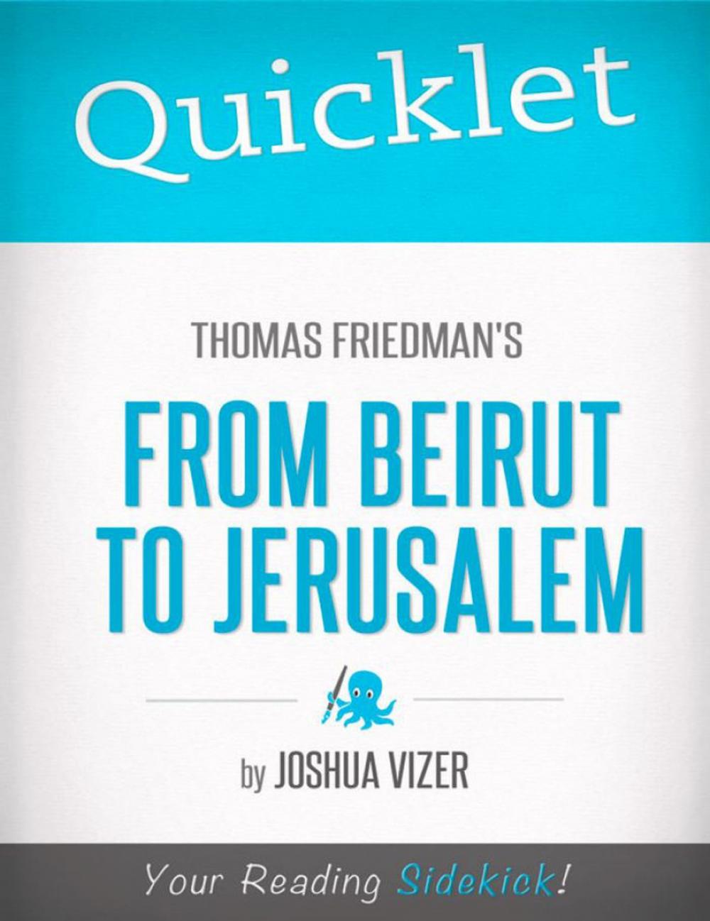 Big bigCover of Quicklet on Thomas Friedman's From Beirut to Jerusalem