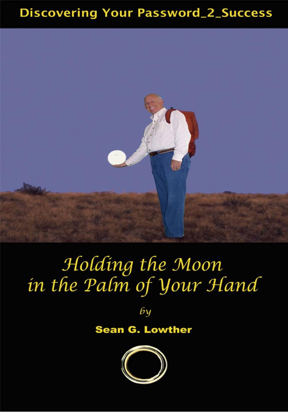 Big bigCover of Holding the Moon in the Palm of Your Hand