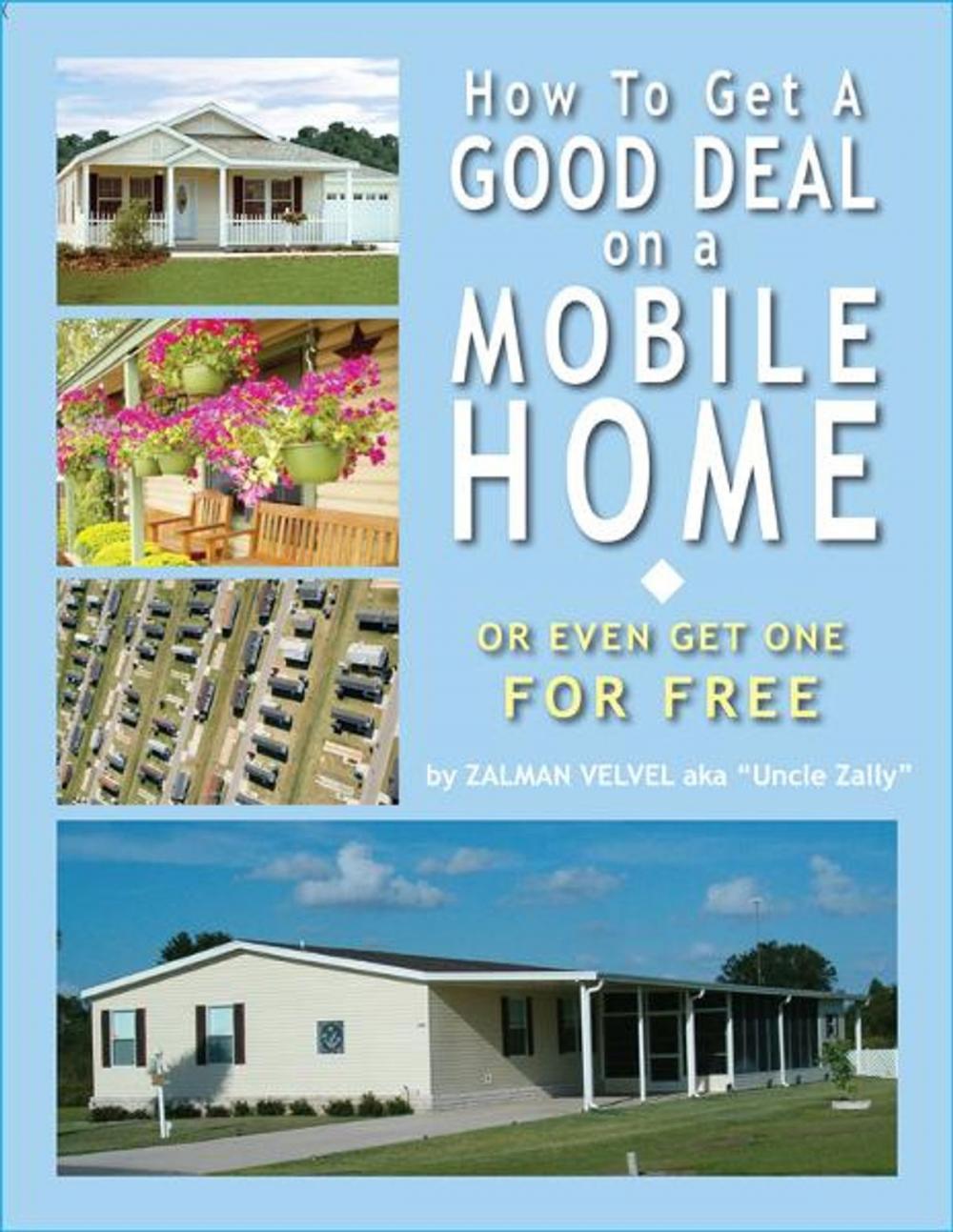 Big bigCover of How To Get a Good Deal on a Mobile Home