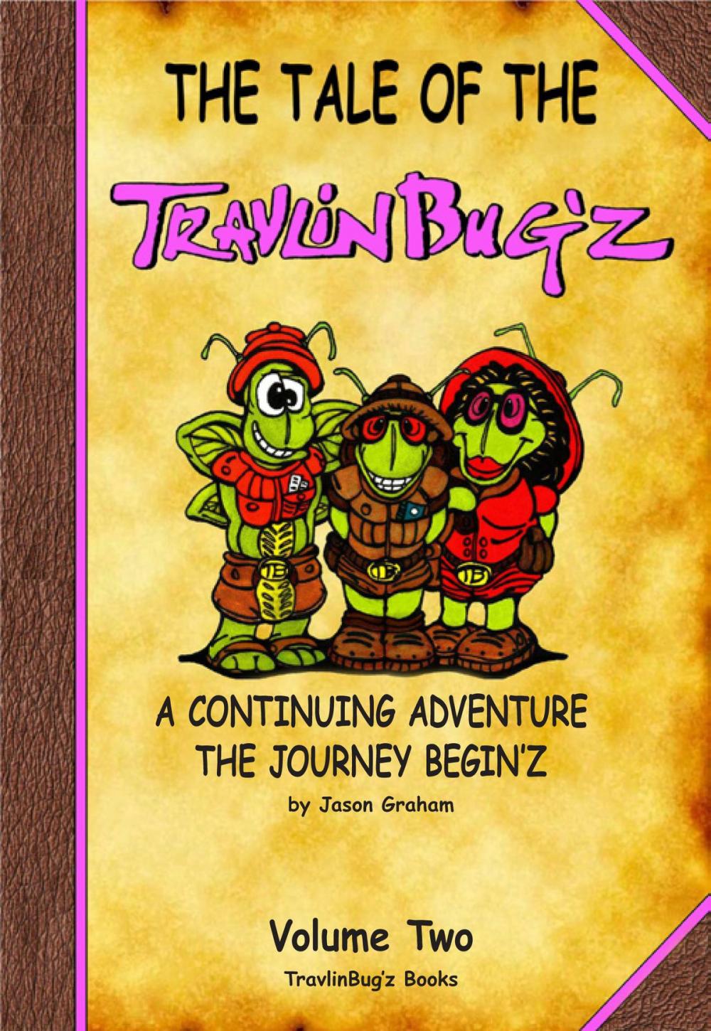 Big bigCover of The Tale of the TravlinBug'z Volume Two
