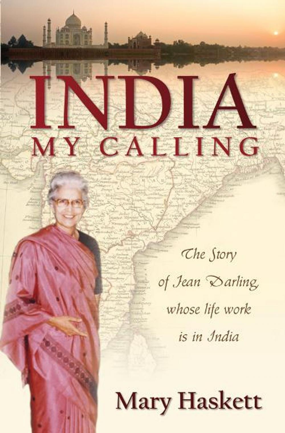Big bigCover of India My Calling: The Story of Jean Darling, Whose Life Work is in India