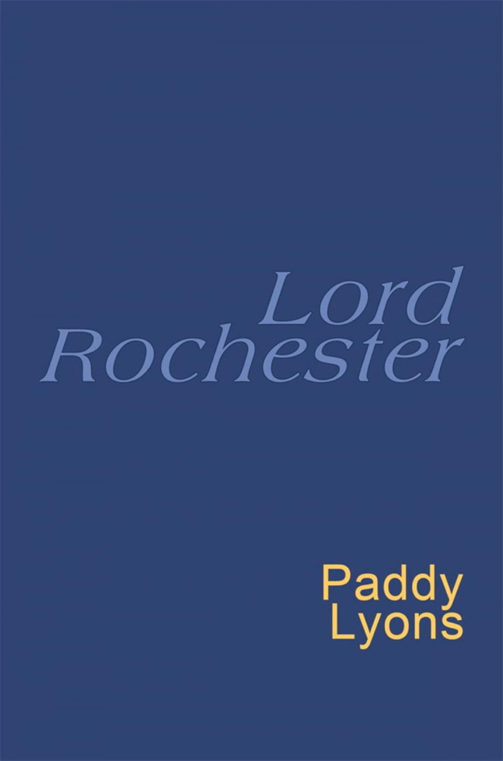 Big bigCover of Lord Rochester