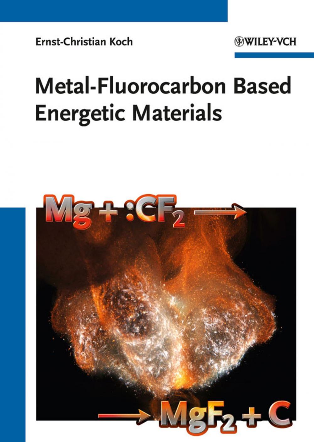 Big bigCover of Metal-Fluorocarbon Based Energetic Materials