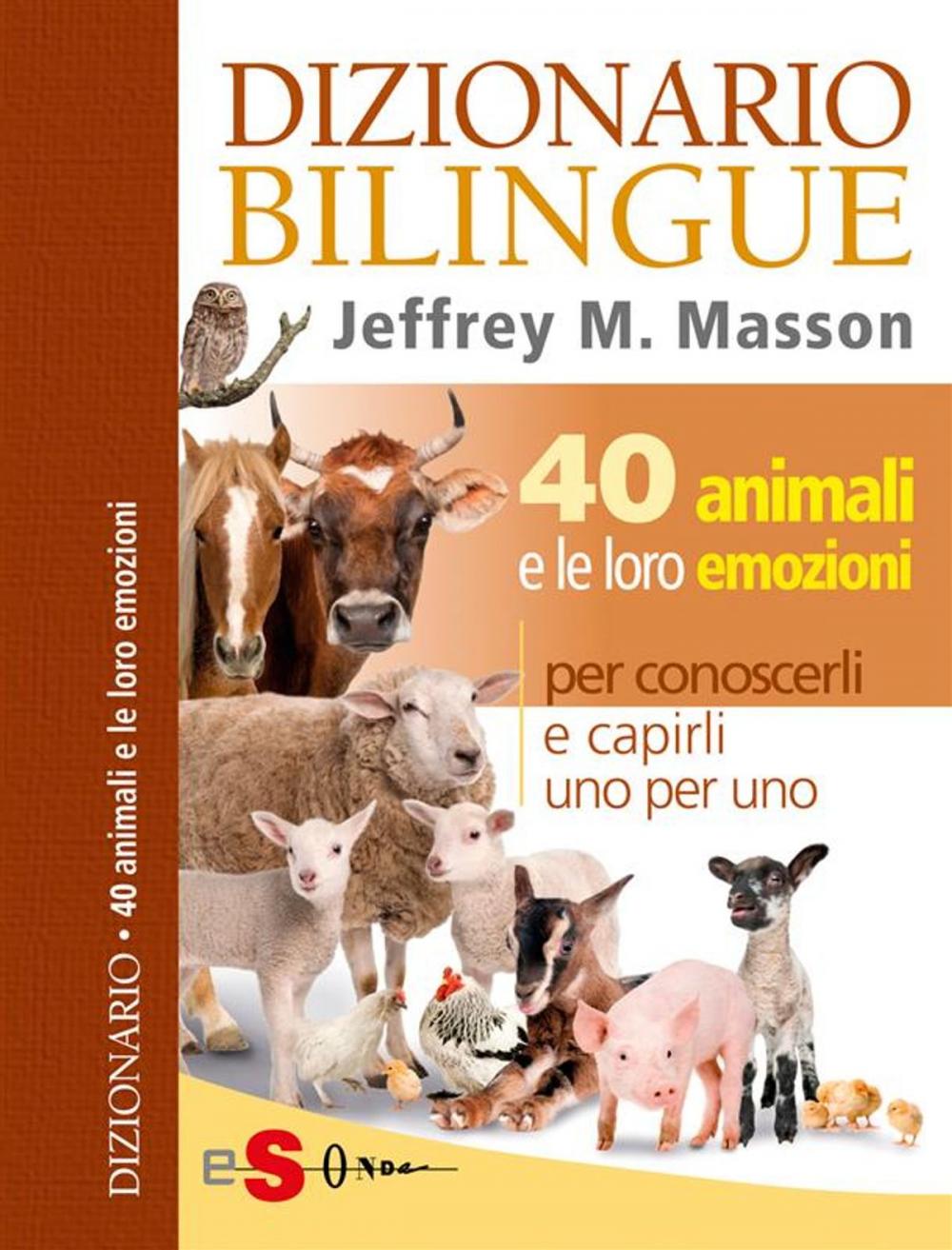 Big bigCover of DIZIONARIO BILINGUE - 40 animali e le loro emozioni