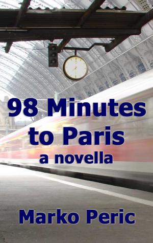 Cover of the book 98 Minutes to Paris by Kenny Phipps