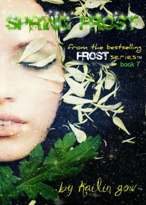 bigCover of the book Spring Frost (Frost Series #7) by 