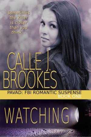 Cover of the book Watching by Calle J. Brookes