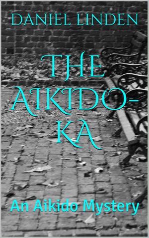 Cover of the book The Aikido-Ka by Trish Marie Dawson
