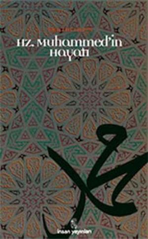 Cover of the book Hz. Muhammed'in Hayatı by Necmettin Şahinler
