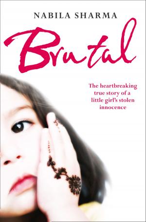 Book cover of Brutal: The Heartbreaking True Story of a Little Girl’s Stolen Innocence