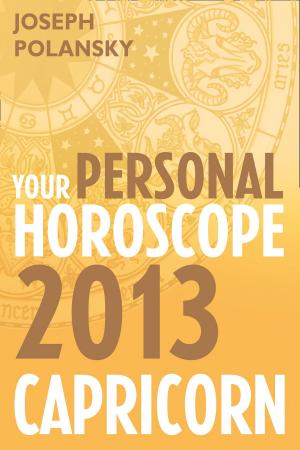 Book cover of Capricorn 2013: Your Personal Horoscope
