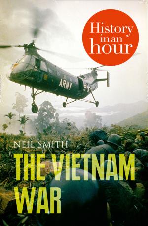 Cover of the book The Vietnam War: History in an Hour by ML Roberts