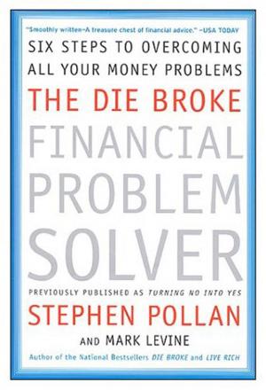 Book cover of The Die Broke Financial Problem Solver