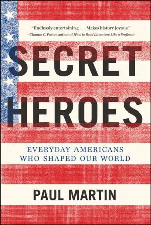 Cover of the book Secret Heroes by Mhairi McFarlane