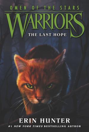 Cover of Warriors: Omen of the Stars #6: The Last Hope