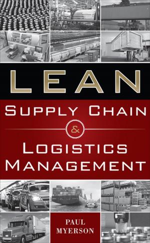 Cover of the book Lean Supply Chain and Logistics Management by S. Matthew Stead, Latha Ganti, Matthew S. Kaufman