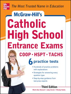 Cover of the book McGraw-Hill's Catholic High School Entrance Exams, 3rd Edition by Ernan Roman