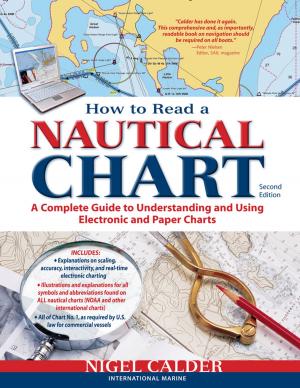 Cover of the book How to Read a Nautical Chart, 2nd Edition (Includes ALL of Chart #1) by Alan Vengel
