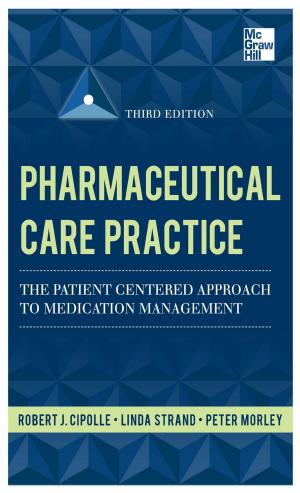Book cover of Pharmaceutical Care Practice: The Patient-Centered Approach to Medication Management, Third Edition