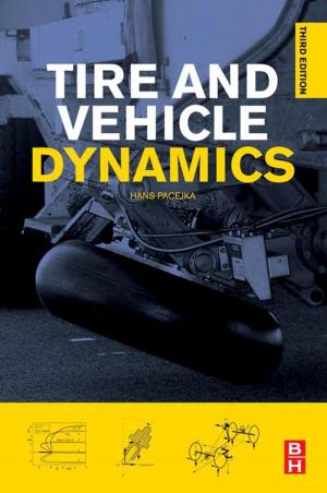 Cover of the book Tire and Vehicle Dynamics by Kaddour Najim, Enso Ikonen, Ait-Kadi Daoud